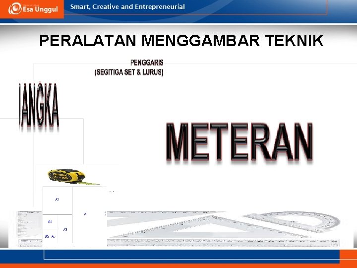 PERALATAN MENGGAMBAR TEKNIK 