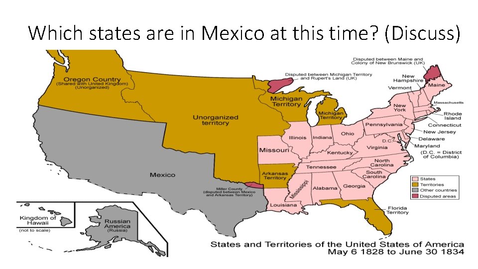 Which states are in Mexico at this time? (Discuss) 