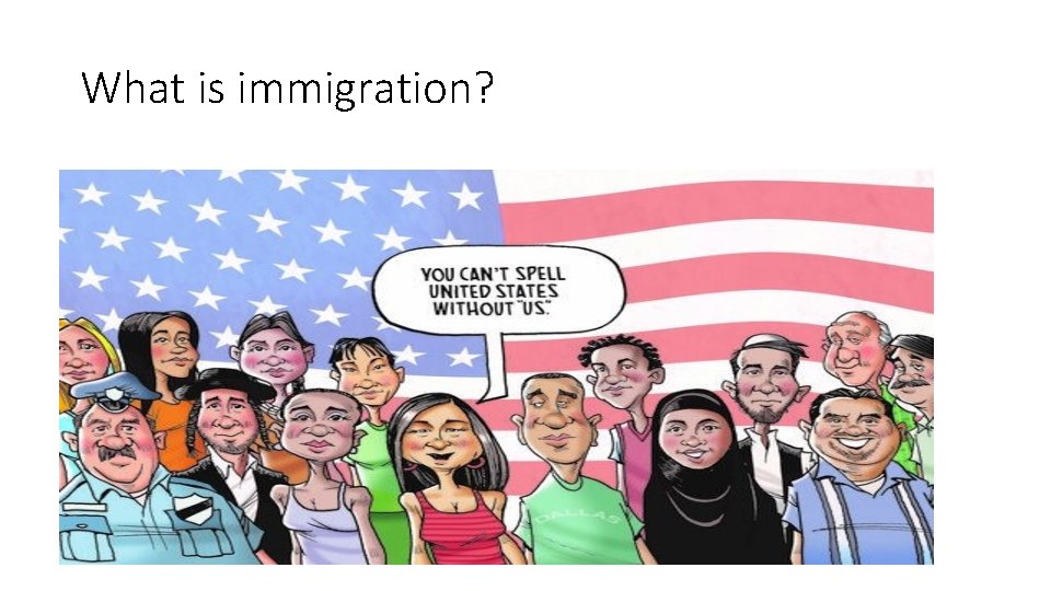 What is immigration? 