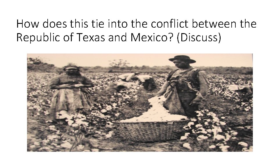 How does this tie into the conflict between the Republic of Texas and Mexico?