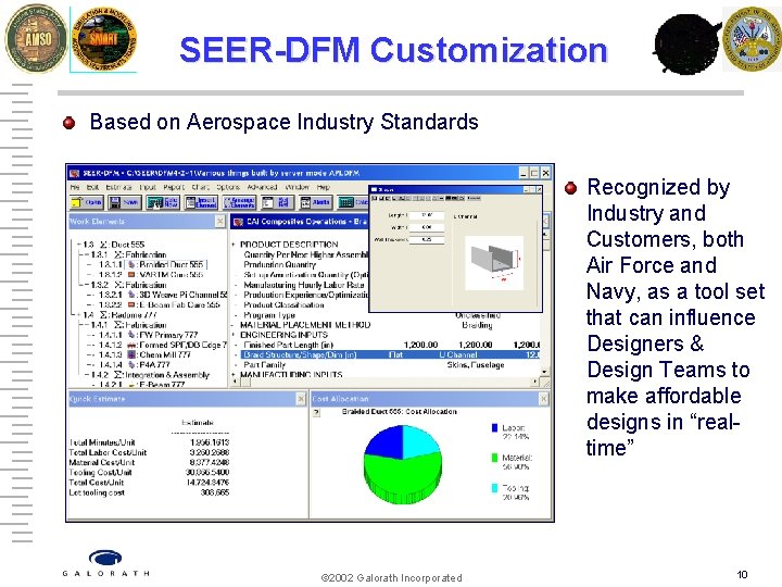 SEER-DFM Customization Based on Aerospace Industry Standards Recognized by Industry and Customers, both Air