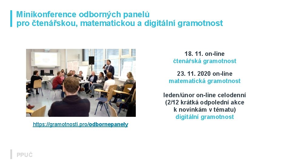 Minikonference odborných panelů pro čtenářskou, matematickou a digitální gramotnost 18. 11. on-line čtenářská gramotnost