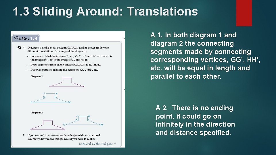 1. 3 Sliding Around: Translations A 1. In both diagram 1 and diagram 2