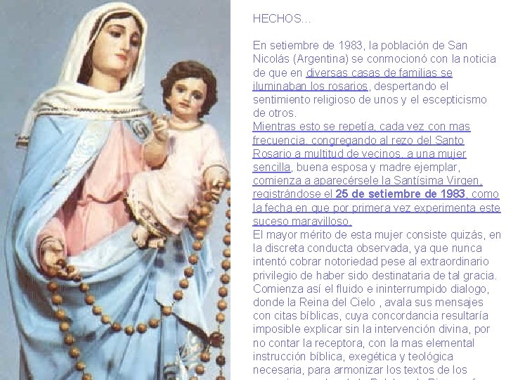 HECHOS… En setiembre de 1983, la población de San Nicolás (Argentina) se conmocionó con