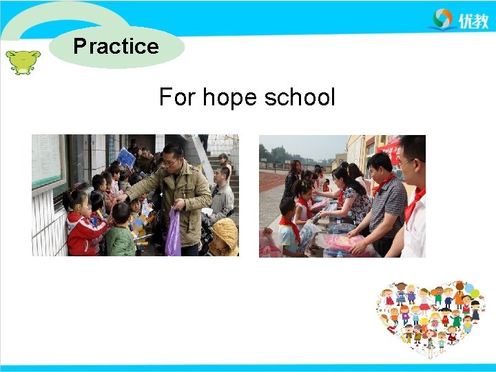 Practice For hope school 