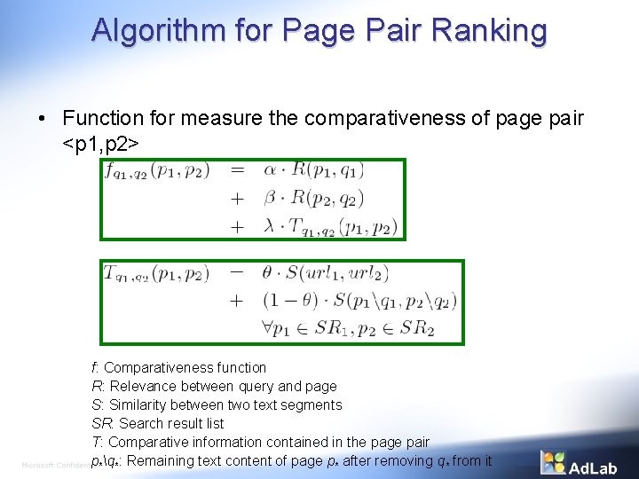 Algorithm for Page Pair Ranking • Function for measure the comparativeness of page pair