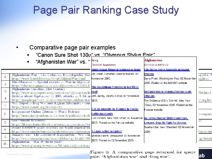 Page Pair Ranking Case Study • Comparative page pair examples § § “Canon Sure