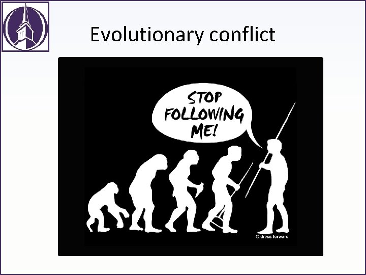 Evolutionary conflict 