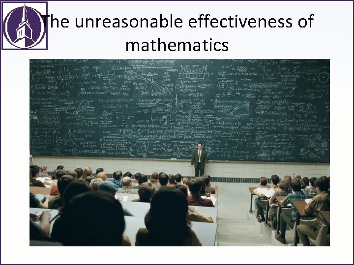The unreasonable effectiveness of mathematics 