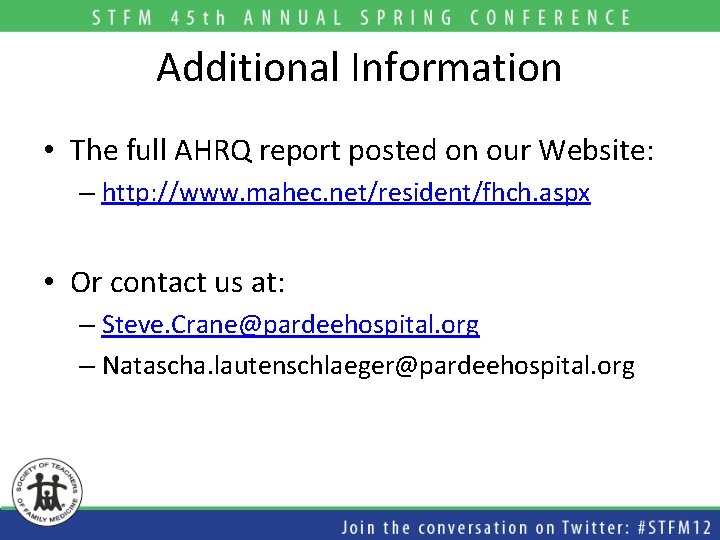 Additional Information • The full AHRQ report posted on our Website: – http: //www.