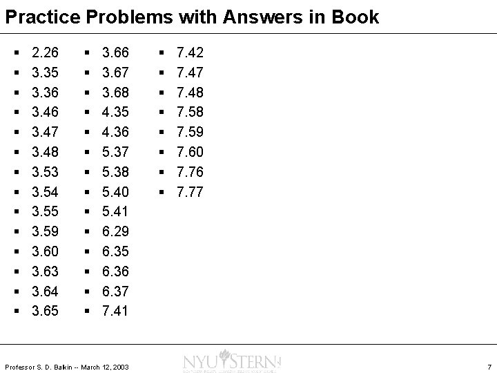 Practice Problems with Answers in Book § § § § 2. 26 3. 35