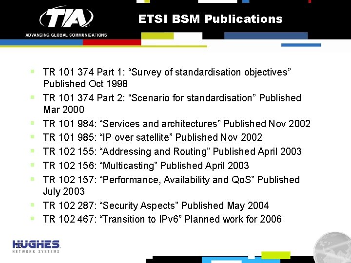 ETSI BSM Publications § TR 101 374 Part 1: “Survey of standardisation objectives” §