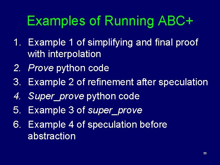 Examples of Running ABC+ 1. Example 1 of simplifying and final proof with interpolation