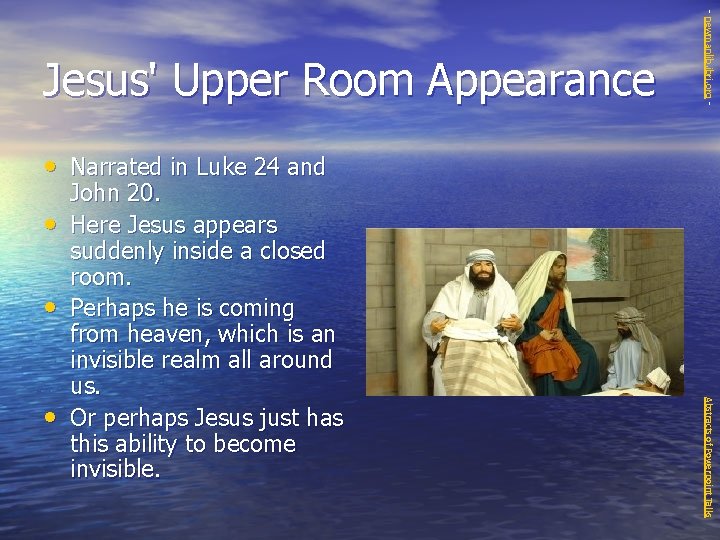 - newmanlib. ibri. org - Jesus' Upper Room Appearance • Narrated in Luke 24