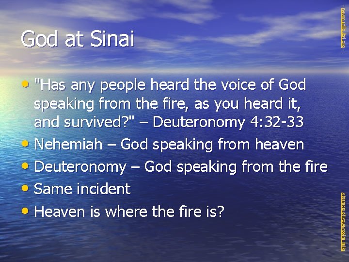 - newmanlib. ibri. org - God at Sinai • "Has any people heard the