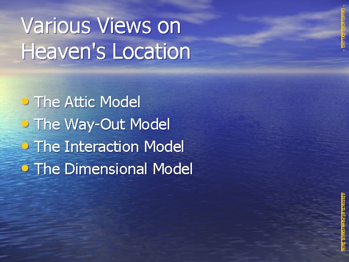 - newmanlib. ibri. org - Various Views on Heaven's Location • The Attic Model