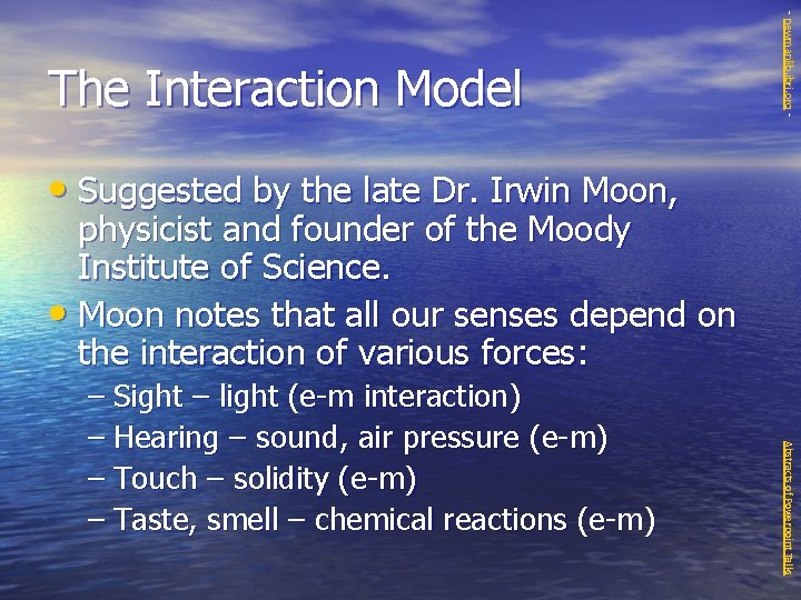 - newmanlib. ibri. org - The Interaction Model • Suggested by the late Dr.
