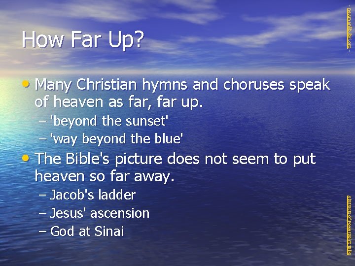 - newmanlib. ibri. org - How Far Up? • Many Christian hymns and choruses