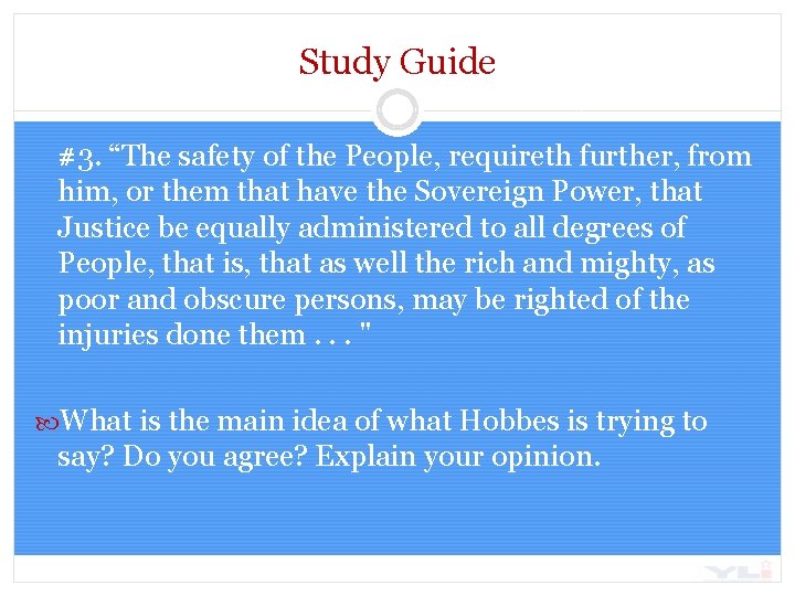 Study Guide #3. “The safety of the People, requireth further, from him, or them