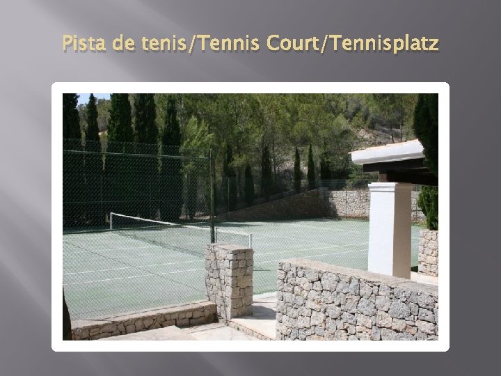 Pista de tenis/Tennis Court/Tennisplatz 