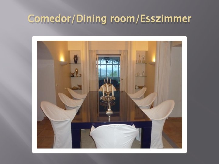 Comedor/Dining room/Esszimmer 