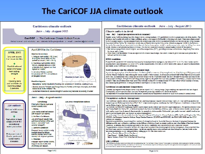 The Cari. COF JJA climate outlook EGU GA 2013 - Vienna Austria 21 