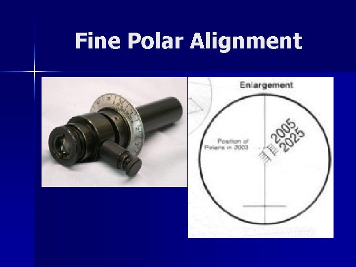Fine Polar Alignment 