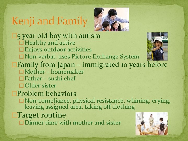 Kenji and Family � 5 year old boy with autism � Healthy and active