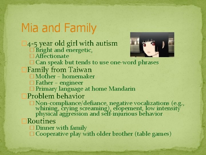 Mia and Family � 4 -5 year old girl with autism � Bright and