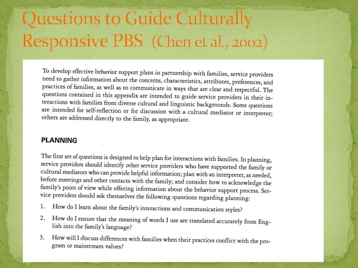 Questions to Guide Culturally Responsive PBS (Chen et al. , 2002) 