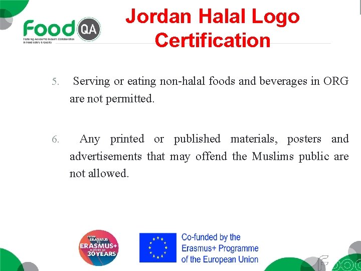 Jordan Halal Logo Certification 5. Serving or eating non-halal foods and beverages in ORG