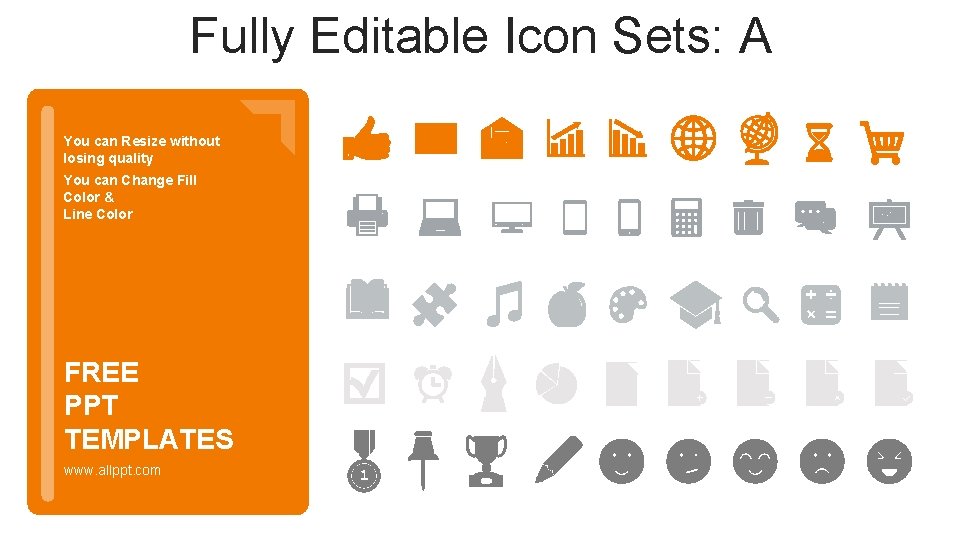 Fully Editable Icon Sets: A You can Resize without losing quality You can Change