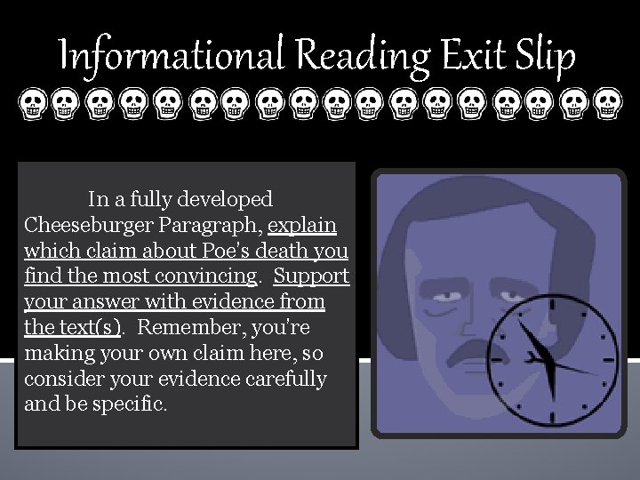 Informational Reading Exit Slip In a fully developed Cheeseburger Paragraph, explain which claim about