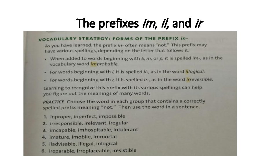 The prefixes im, il, and ir 