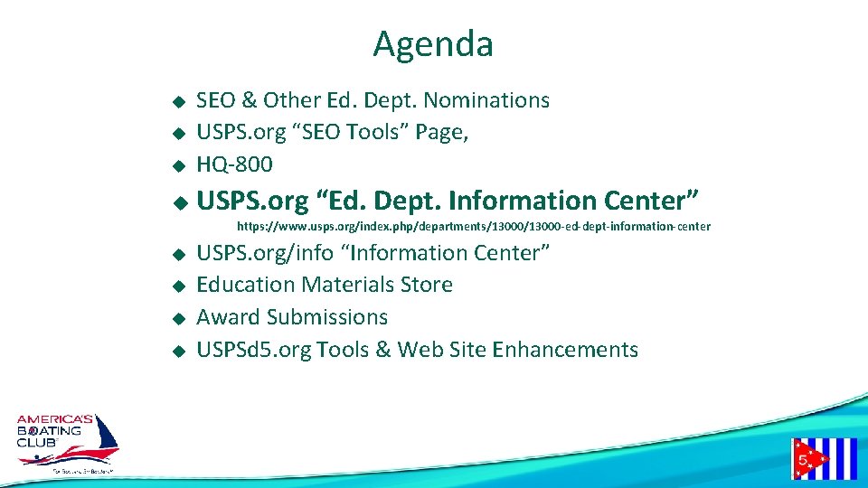 Agenda u SEO & Other Ed. Dept. Nominations USPS. org “SEO Tools” Page, HQ-800