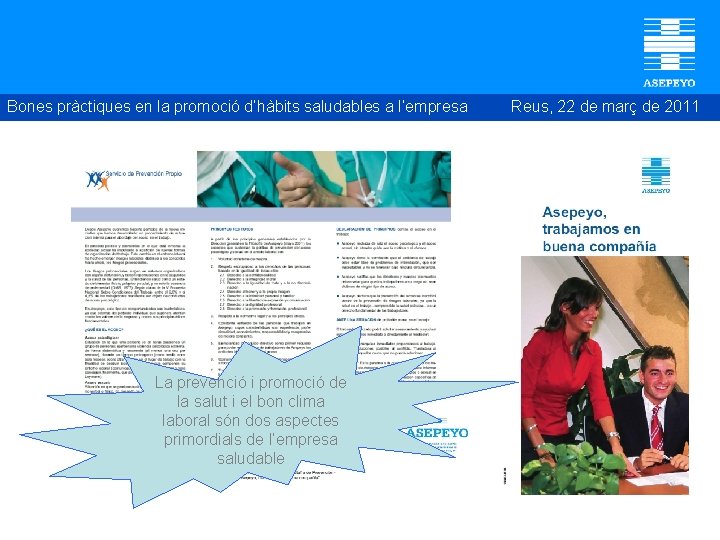 Bones pràctiques en la promoció d’hàbits saludables a l’empresa La prevenció i promoció de