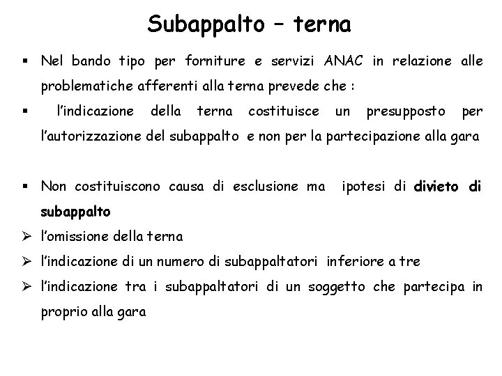 Subappalto – terna Nel bando tipo per forniture e servizi ANAC in relazione alle