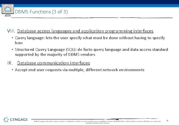 DBMS Functions (3 of 3) VIII. Database access languages and application programming interfaces • DBMS Functions (3 of 3) VIII. Database access languages and application programming interfaces •