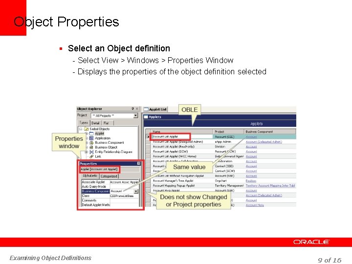 Object Properties § Select an Object definition - Select View > Windows > Properties