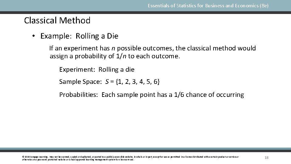 Essentials of Statistics for Business and Economics (8 e) Classical Method • Example: Rolling