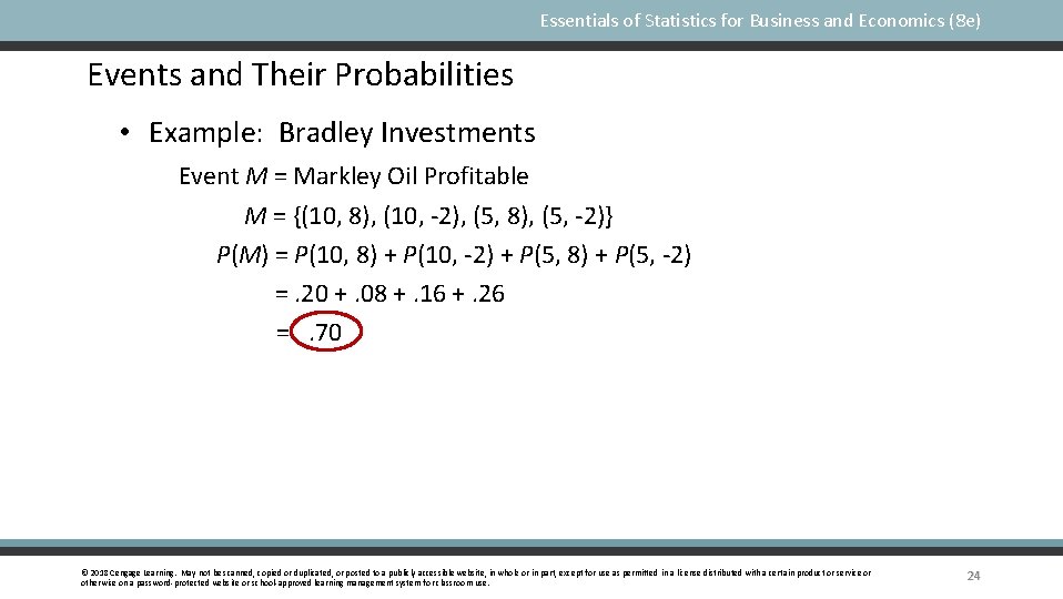 Essentials of Statistics for Business and Economics (8 e) Events and Their Probabilities •