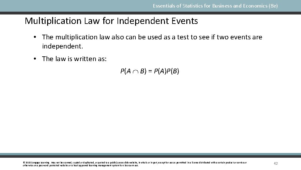 Essentials of Statistics for Business and Economics (8 e) Multiplication Law for Independent Events