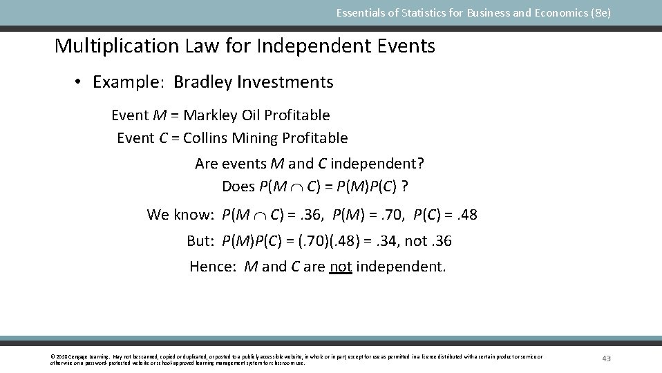 Essentials of Statistics for Business and Economics (8 e) Multiplication Law for Independent Events