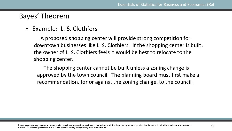 Essentials of Statistics for Business and Economics (8 e) Bayes’ Theorem • Example: L.