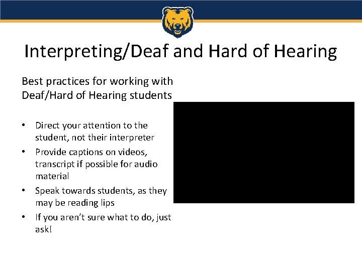 Interpreting/Deaf and Hard of Hearing Best practices for working with Deaf/Hard of Hearing students