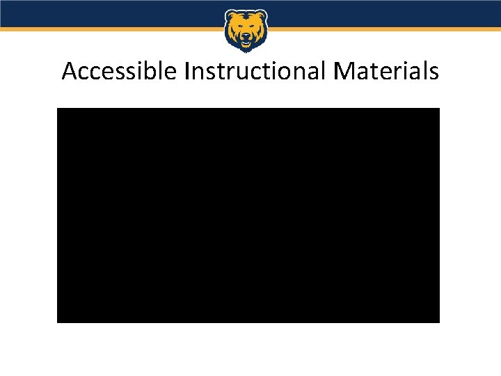 Accessible Instructional Materials 