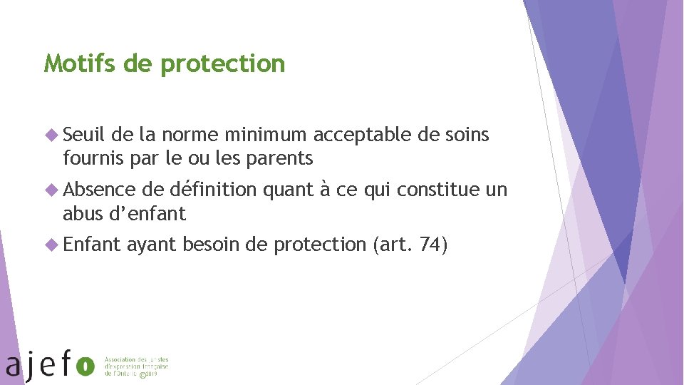Motifs de protection Seuil de la norme minimum acceptable de soins fournis par le