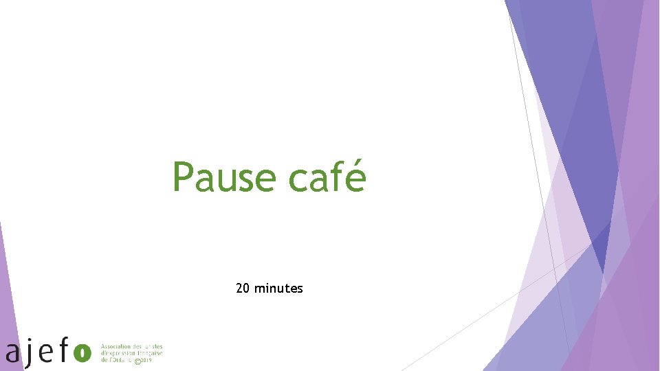 Pause café 20 minutes © 2019 