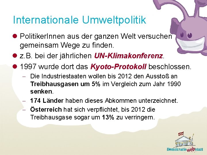 Internationale Umweltpolitik l Politiker. Innen aus der ganzen Welt versuchen gemeinsam Wege zu finden.