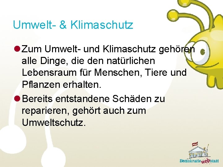 Umwelt- & Klimaschutz l Zum Umwelt- und Klimaschutz gehören alle Dinge, die den natürlichen